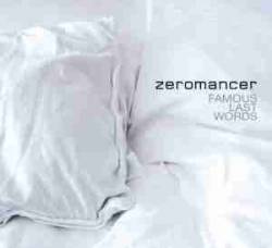 Zeromancer : Famous Last Words